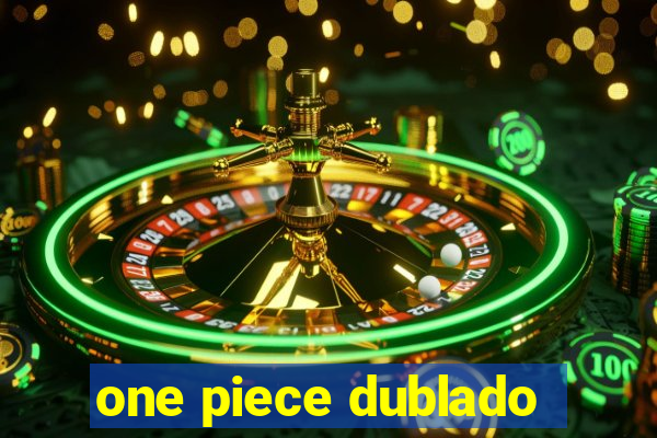 one piece dublado